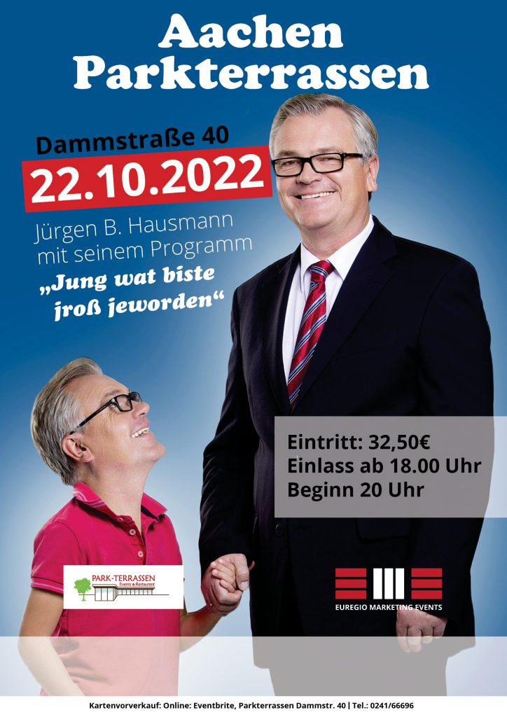 Jürgen B. Hausmann „Jung, wat biste jroß jeworden!“ 22.10.2022